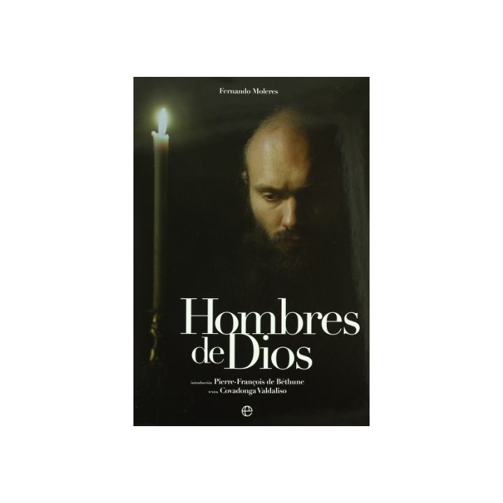 HOMBRES DE DIOS. MOLERES, FERNANDO.
